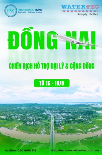 watertec-viet-nam-chien-dich-ho-tro-dai-ly-cong-dong-tinh-dong-nai-thoi-gian-ngay-16-18-08-2023
