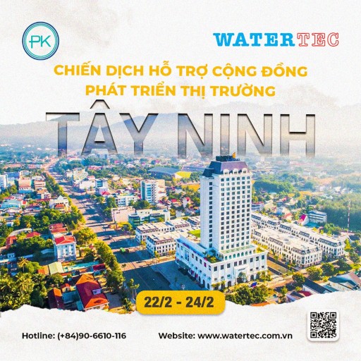 watertec-viet-nam-chien-dich-ho-tro-dai-ly-cong-dong-tinh-tay-ninh