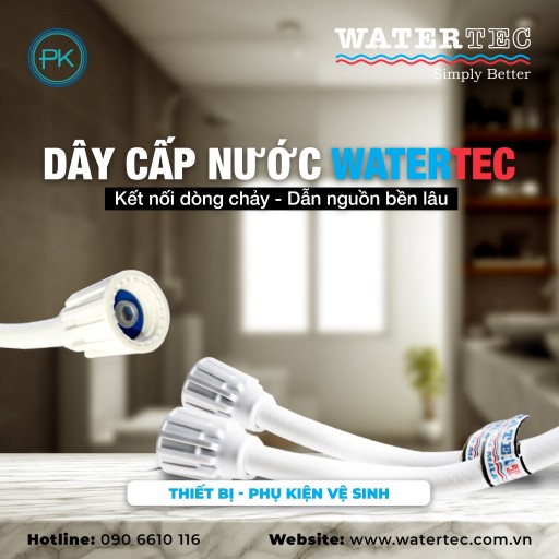 watertec-viet-nam-tai-sao-nen-su-dung-day-cap-nuoc-watertec